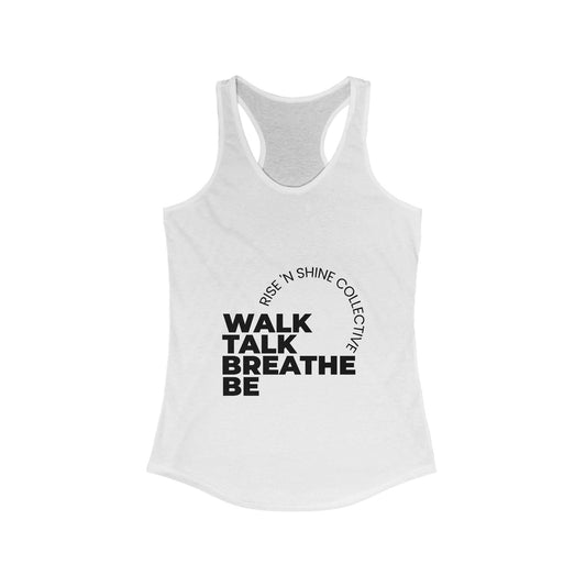 "The Flow" Women's Racerback Tank - Walk Talk Breathe Be