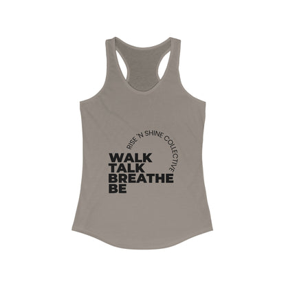"The Flow" Women's Racerback Tank - Walk Talk Breathe Be