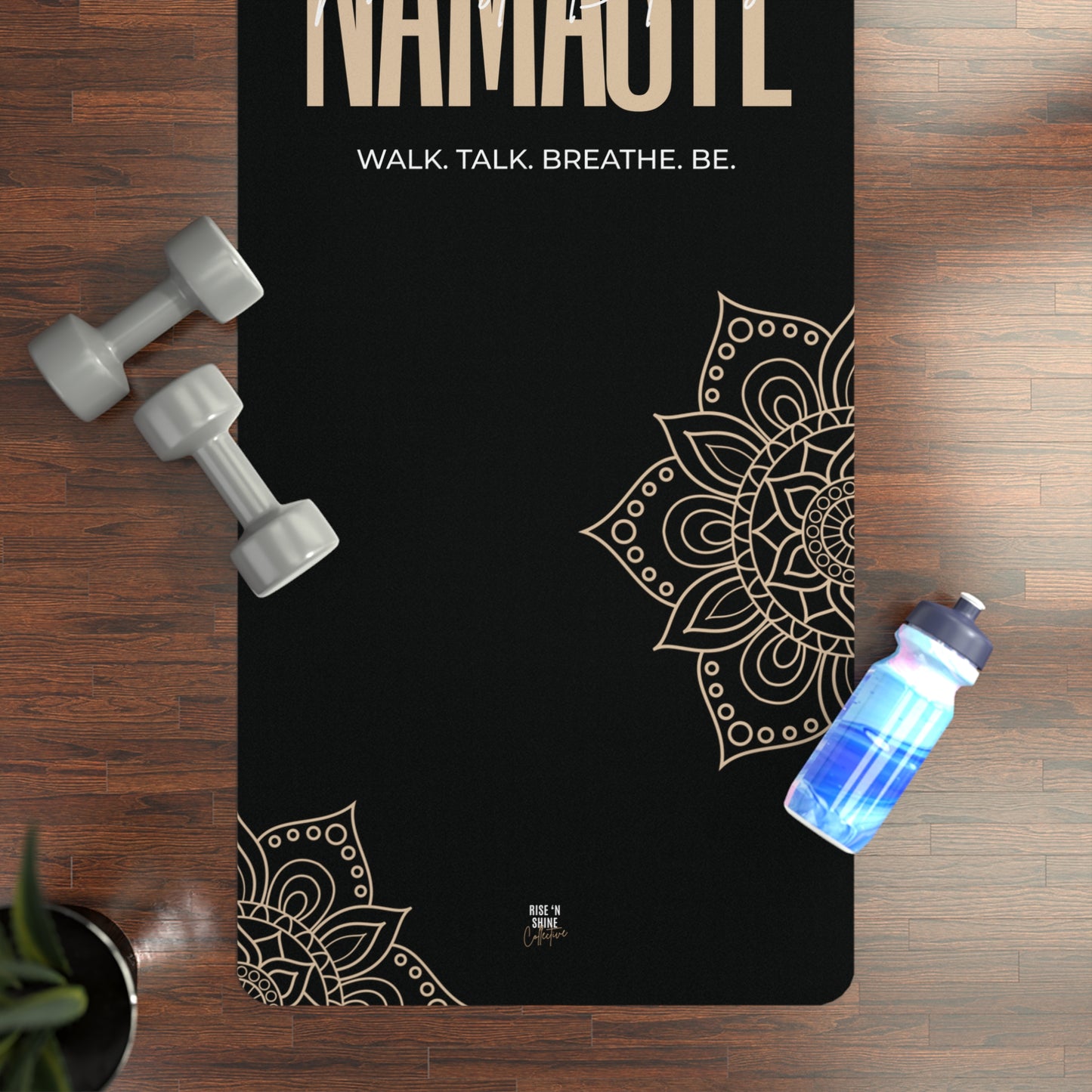 "Namaste, Bitches" Yoga Mat - Black