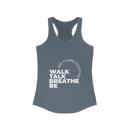 "The Flow" Women's Racerback Tank - Walk Talk Breathe Be