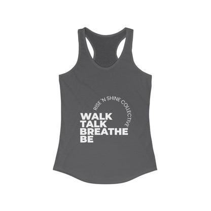 "The Flow" Women's Racerback Tank - Walk Talk Breathe Be