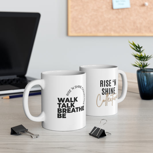 WALK TALK BREATH BE Ceramic Mug